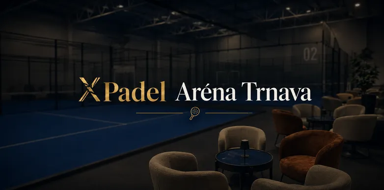 XPadel Aréna Trnava
